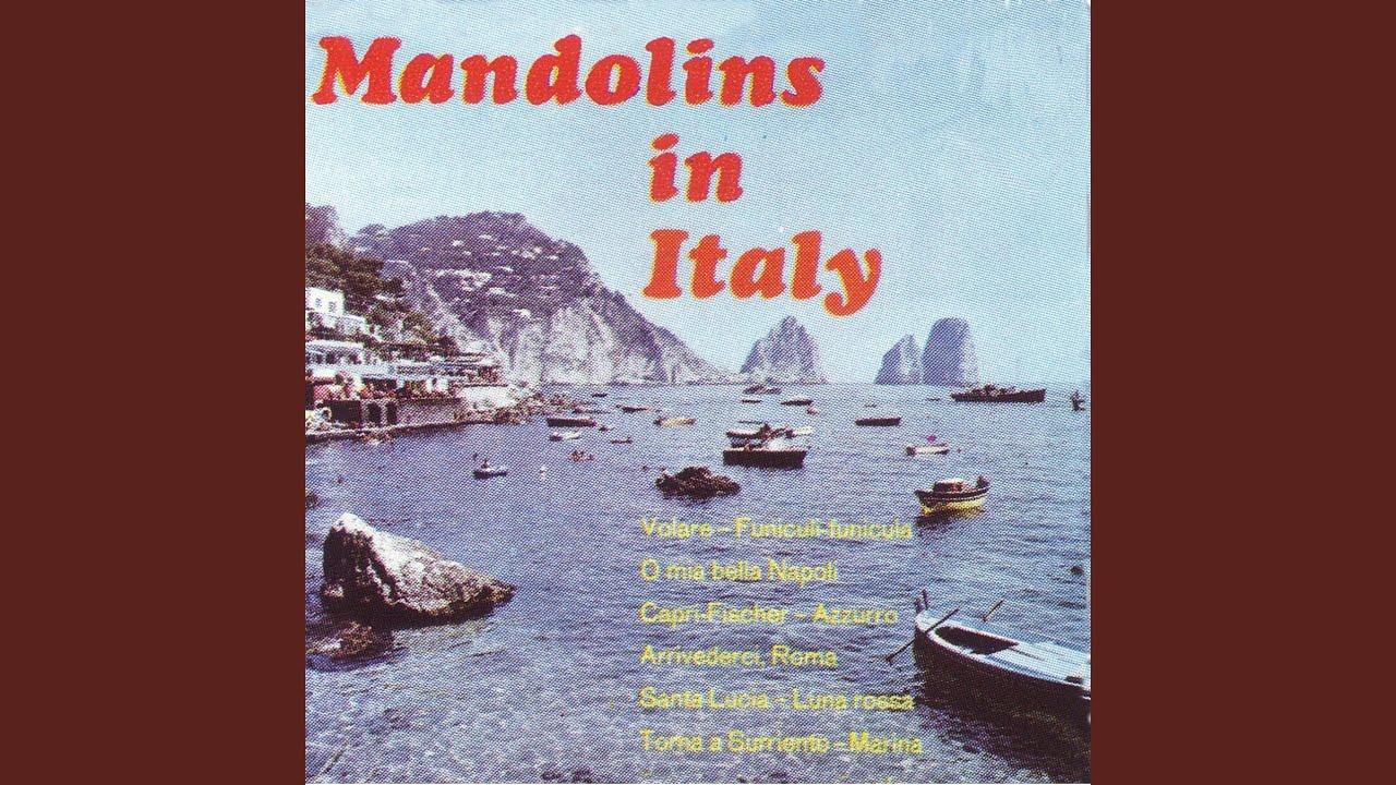 O mia bella Napoli