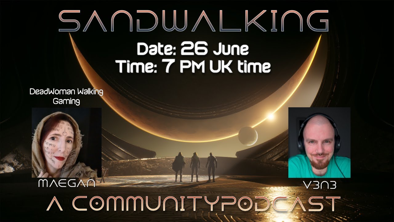 Sandwalking  Epi 9 Let's talk about what's new this week!