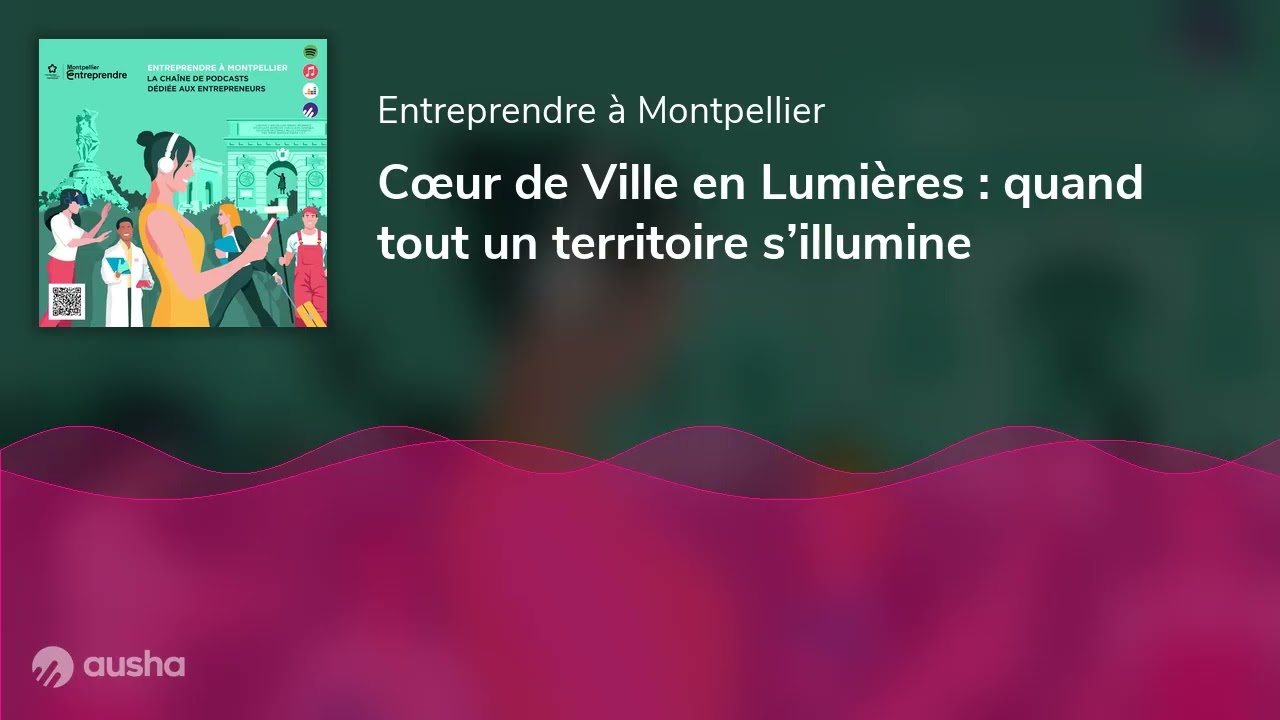 Cœur de Ville en Lumières : quand tout un territoire s’illumine
