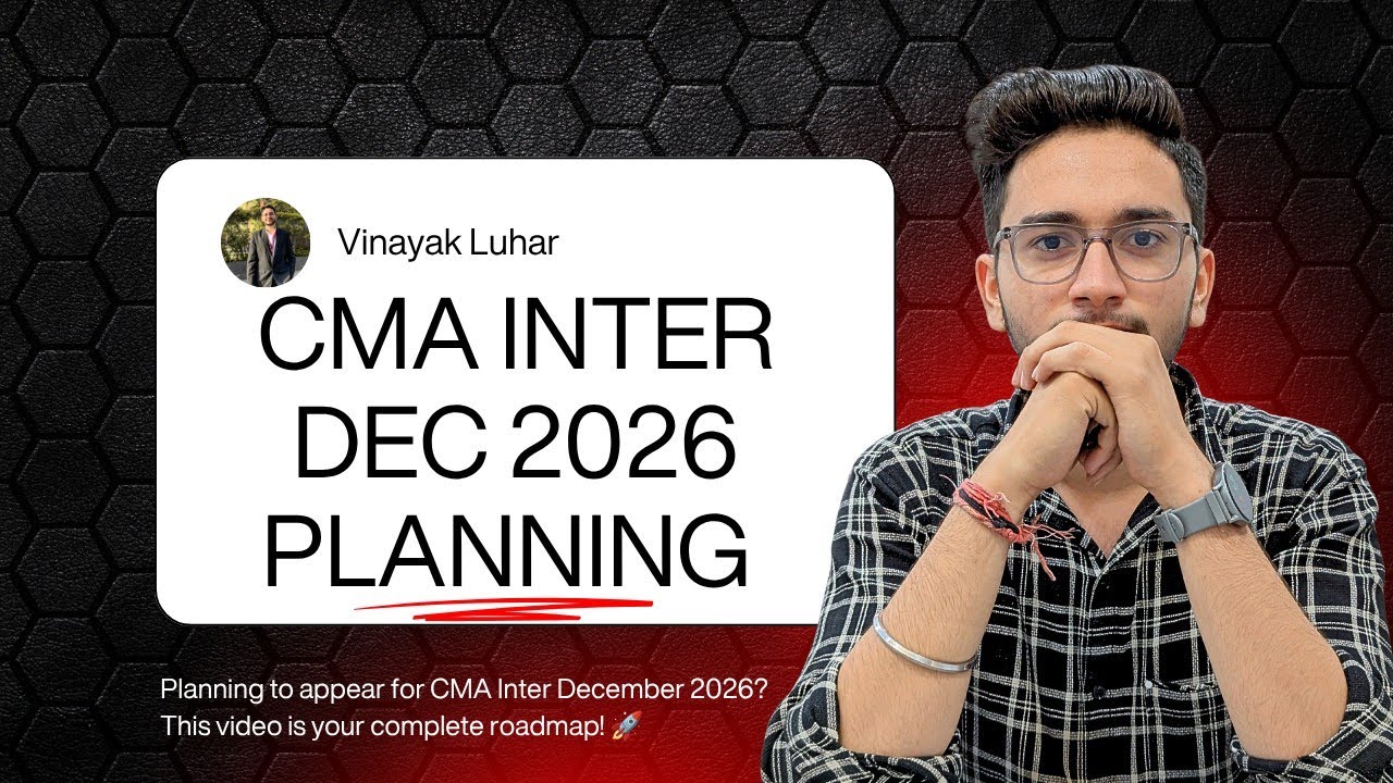 CMA Inter Dec 2026 Preparation Strategy | Self Study + Classes | AIR 48