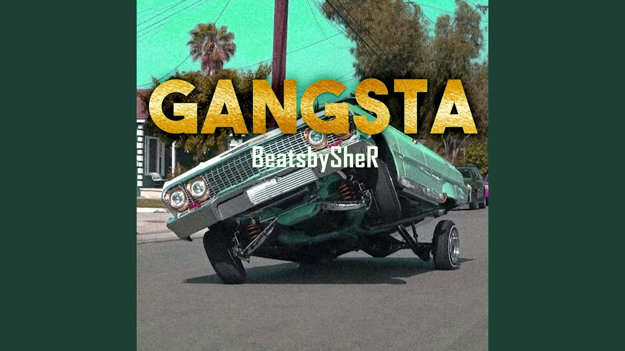 Gangsta