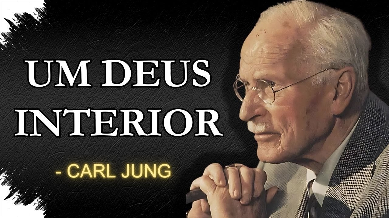 O Deus Que Habita em Você | Carl Jung