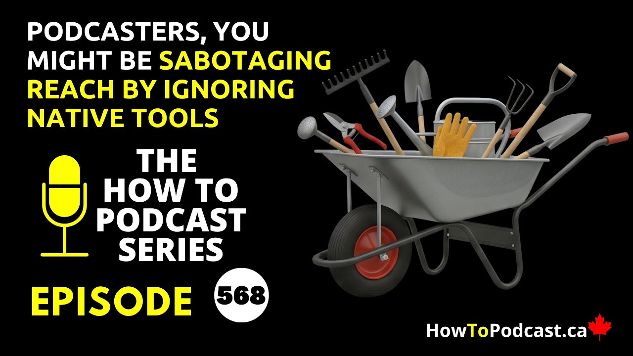 Podcasters, You Might Be Sabotaging Reach by Ignoring Native Tools - Podcasting Tips