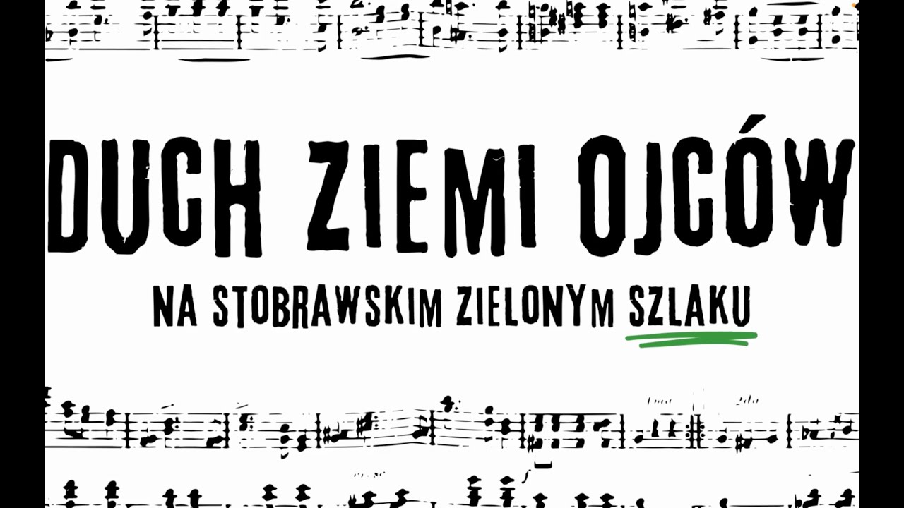 DUCH ZIEMI OJC&Oacute;W NA STOBRAWSKIM ZIELONYM SZLAKU - Bąkowicki Ch&oacute;r 