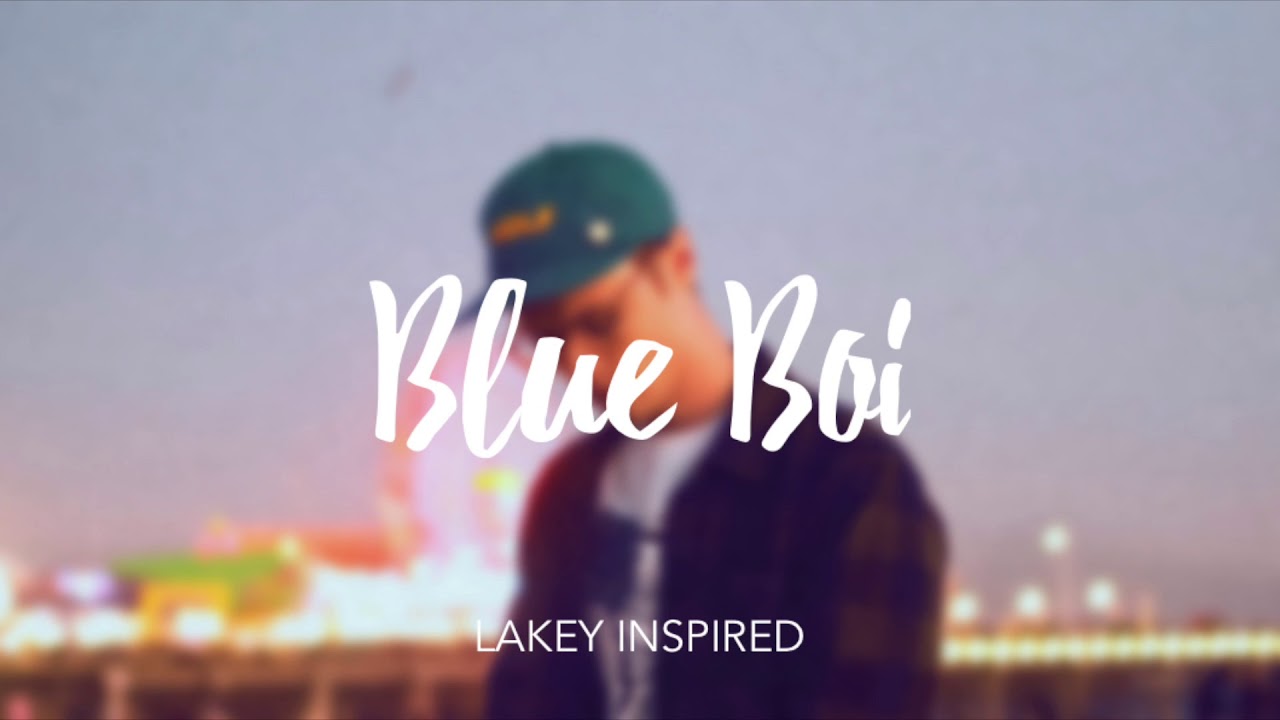 LAKEY INSPIRED - Blue Boi