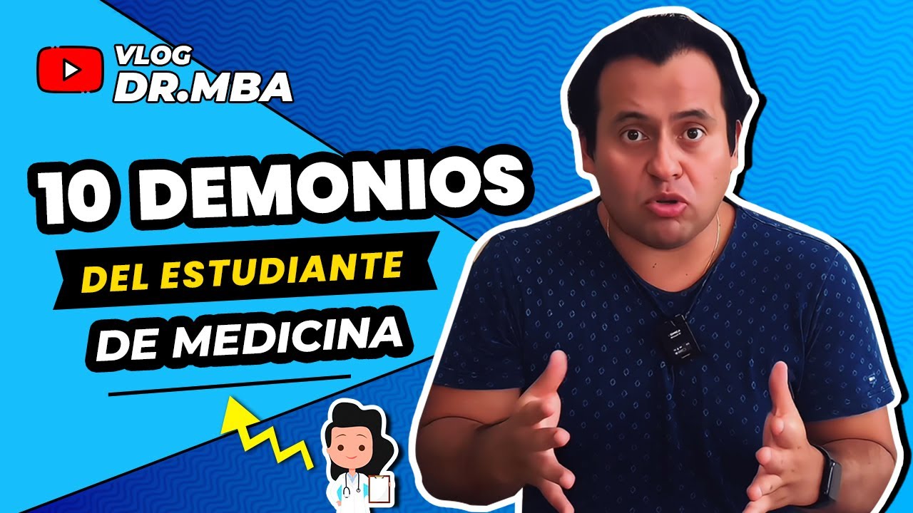 10 Demonios del estudiante de Medicina - Reconócelos!