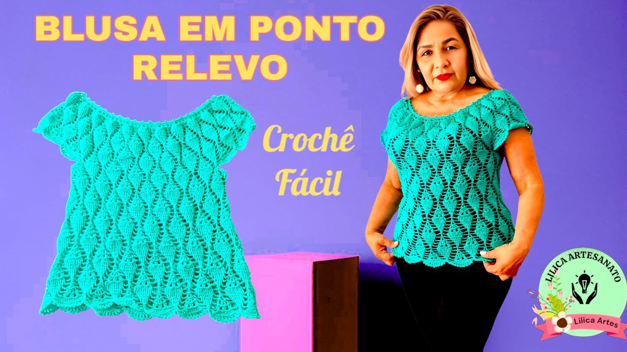 Como fazer Blusa de Crochê em Ponto Relevo  Fácil Elegante  Passo a Passo Completo