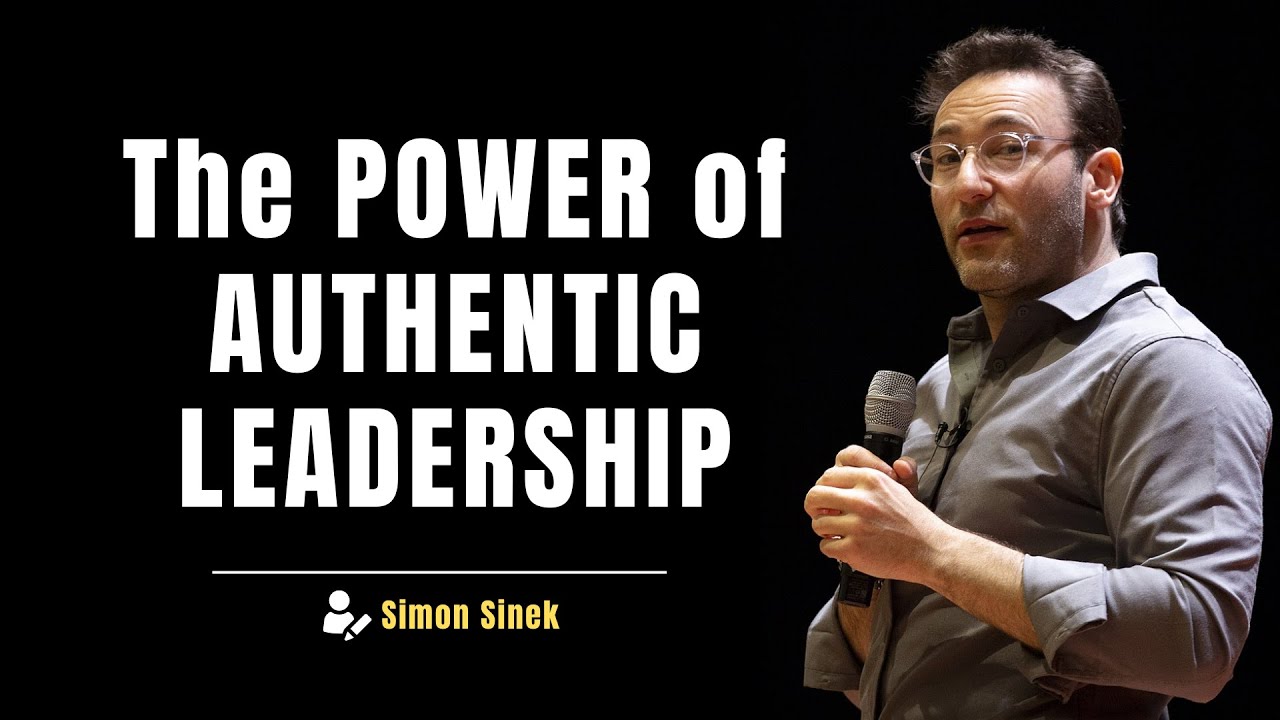The POWER of AUTHENTIC LEADERSHIP | Simon Sinek #motivation