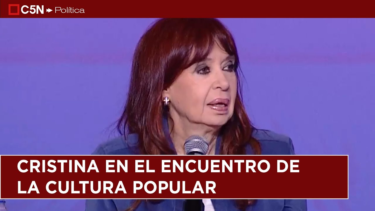 CRISTINA KIRCHNER en el ENCUENTRO de la CULTURA POPULAR