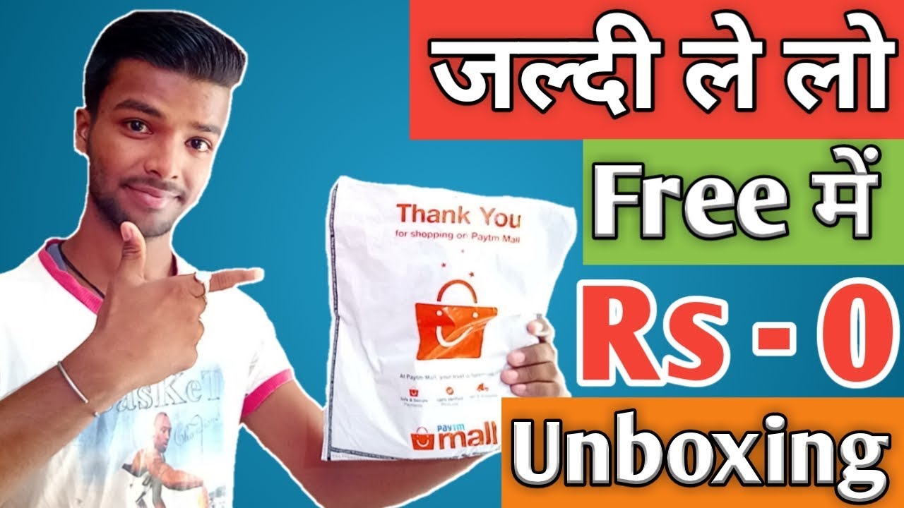 Paytm Mall Free Shopping ! How  to get free products from paytm ! Unboxing paytm mall order packed