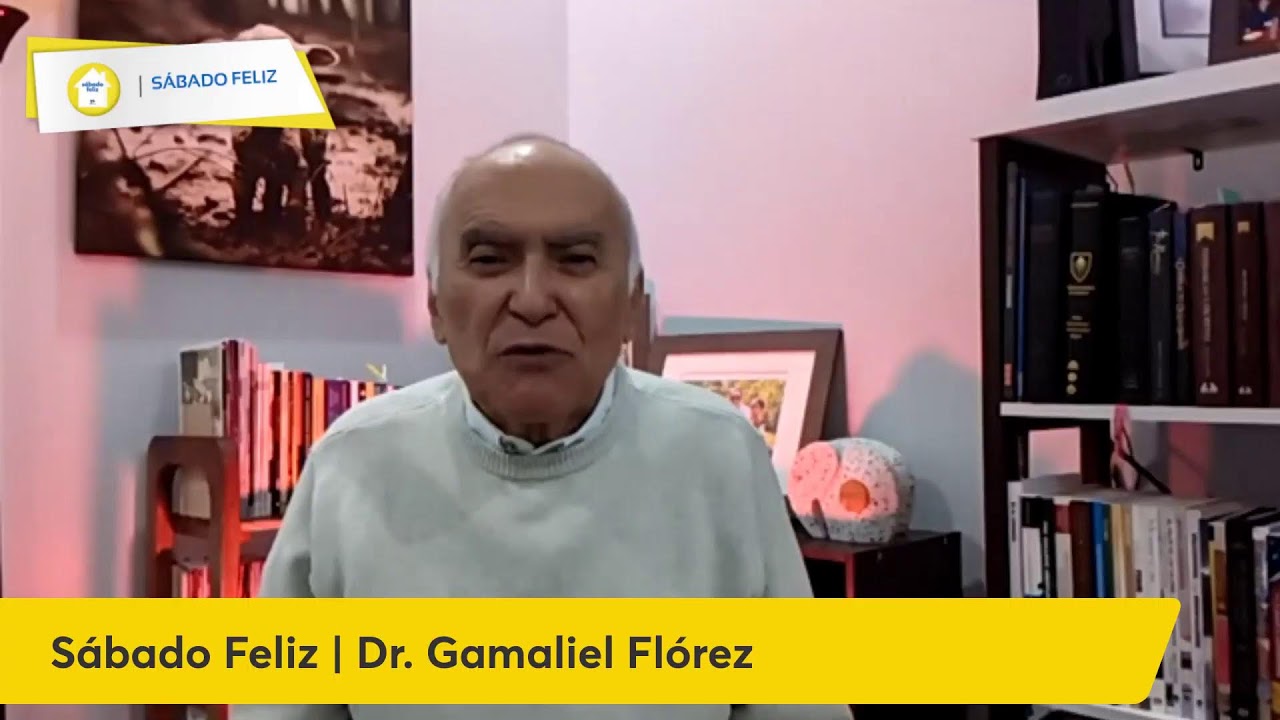 🔴 EN VIVO 🎥 | Sábado Feliz con el Doctor Gamaliel Flórez | Disfruta y comparte.