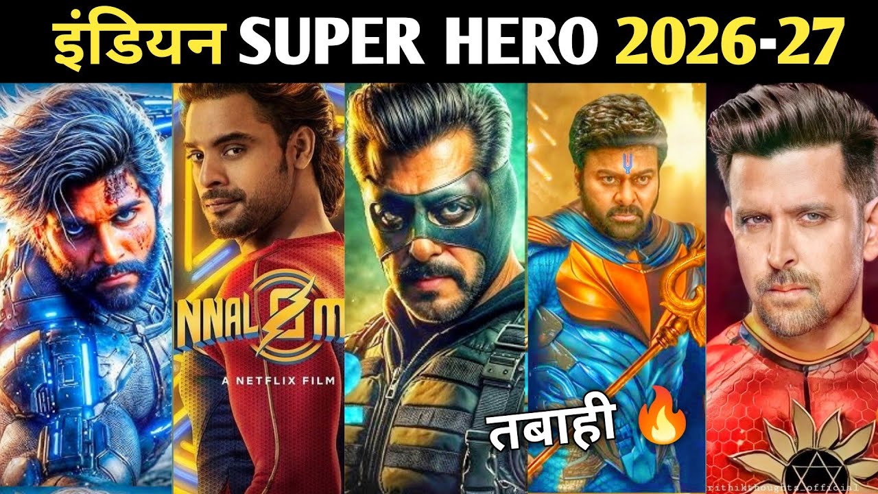 Top 12 Super Hero Upcoming Movies 2026-27 | India's 12 biggest upcoming superhero movies 2026