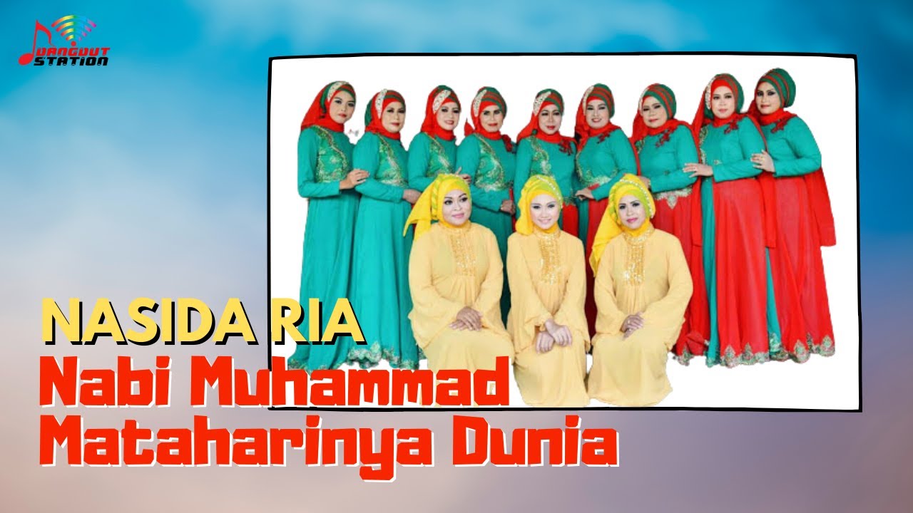 Nasida Ria - Nabi Muhammad Mataharinya Dunia (Official Music Video)
