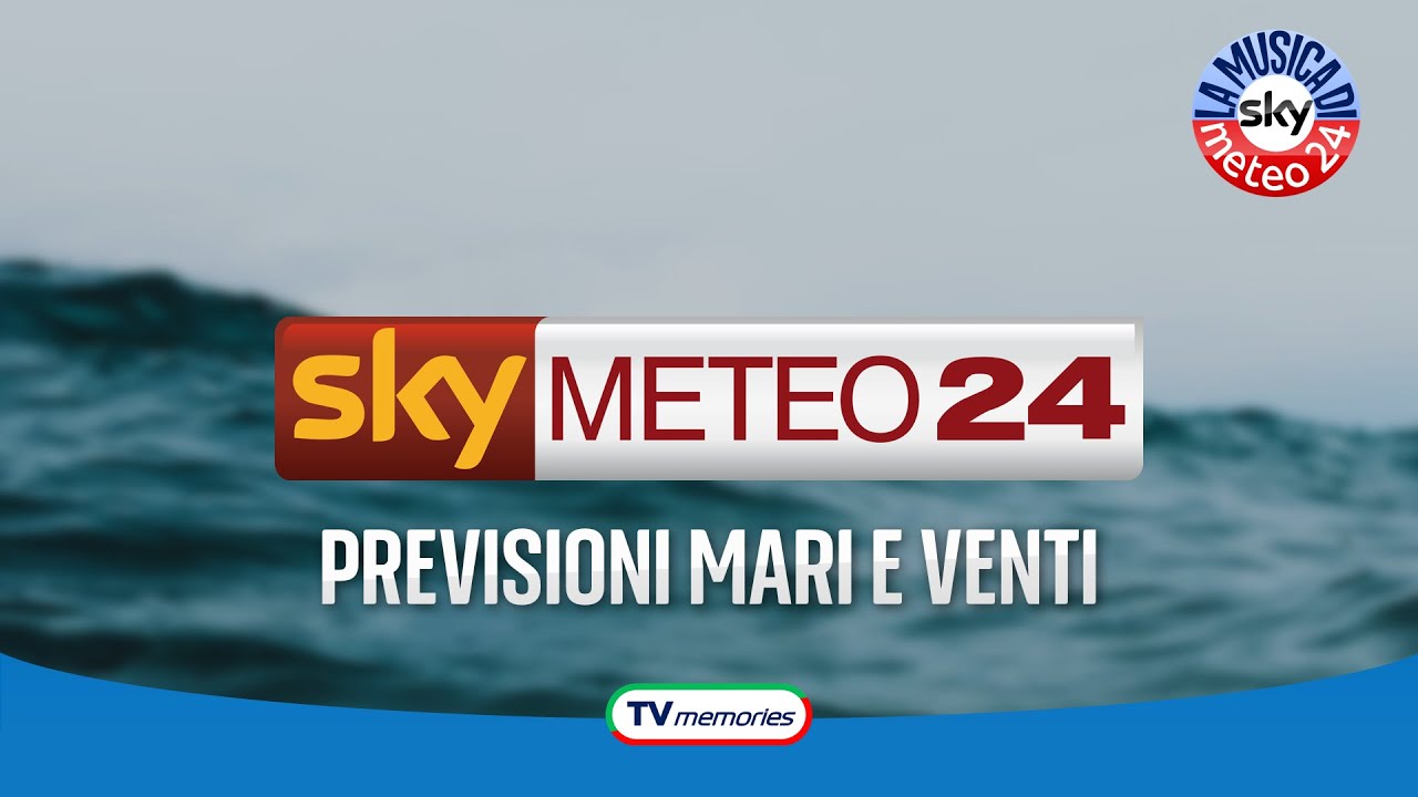 Previsioni mari e venti (HQ) - La musica di Sky Meteo 24 [2008-2016]