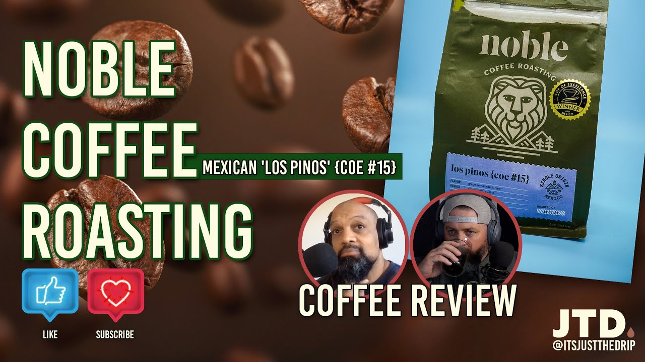 Noble Coffee Roasting - Los Pinos | Coffee Review