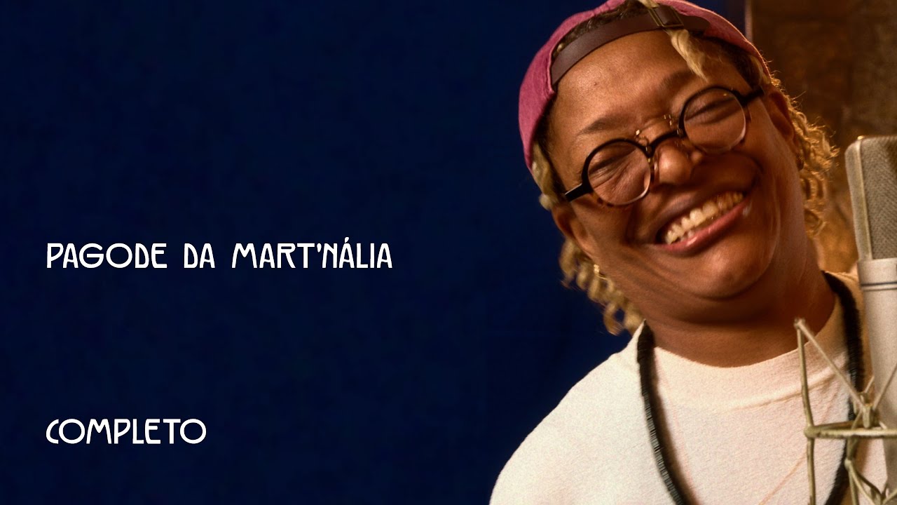 Pagode da Mart'nália - (Álbum Visual Completo)