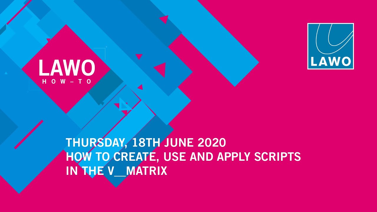 How to create, use and apply scripts in the V_matrix
