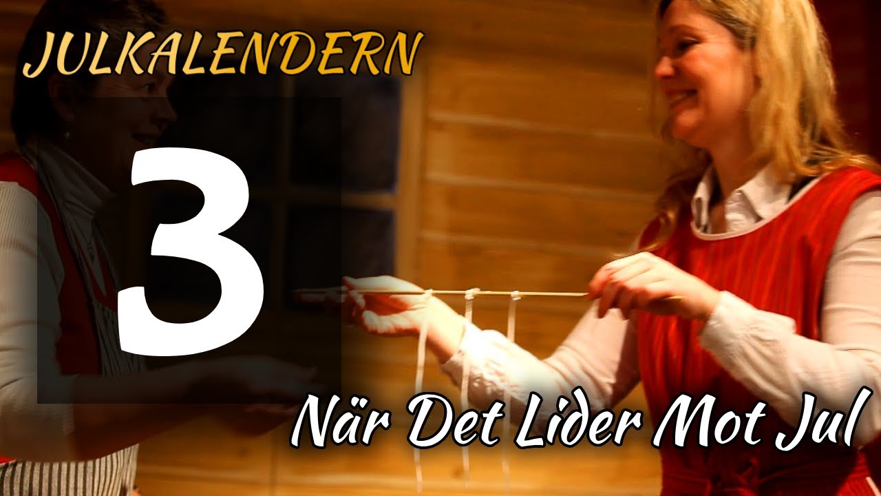 Lucka 3 - När det lider mot jul (Det strålar en stjärna) / Ljusstöpning - Julkalender 2025