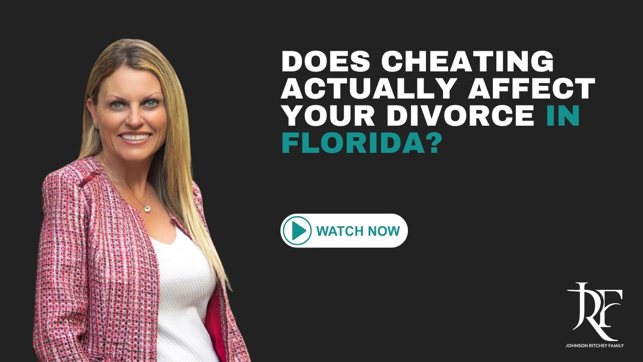 Does Cheating Actually Affect Your Divorce in Florida?