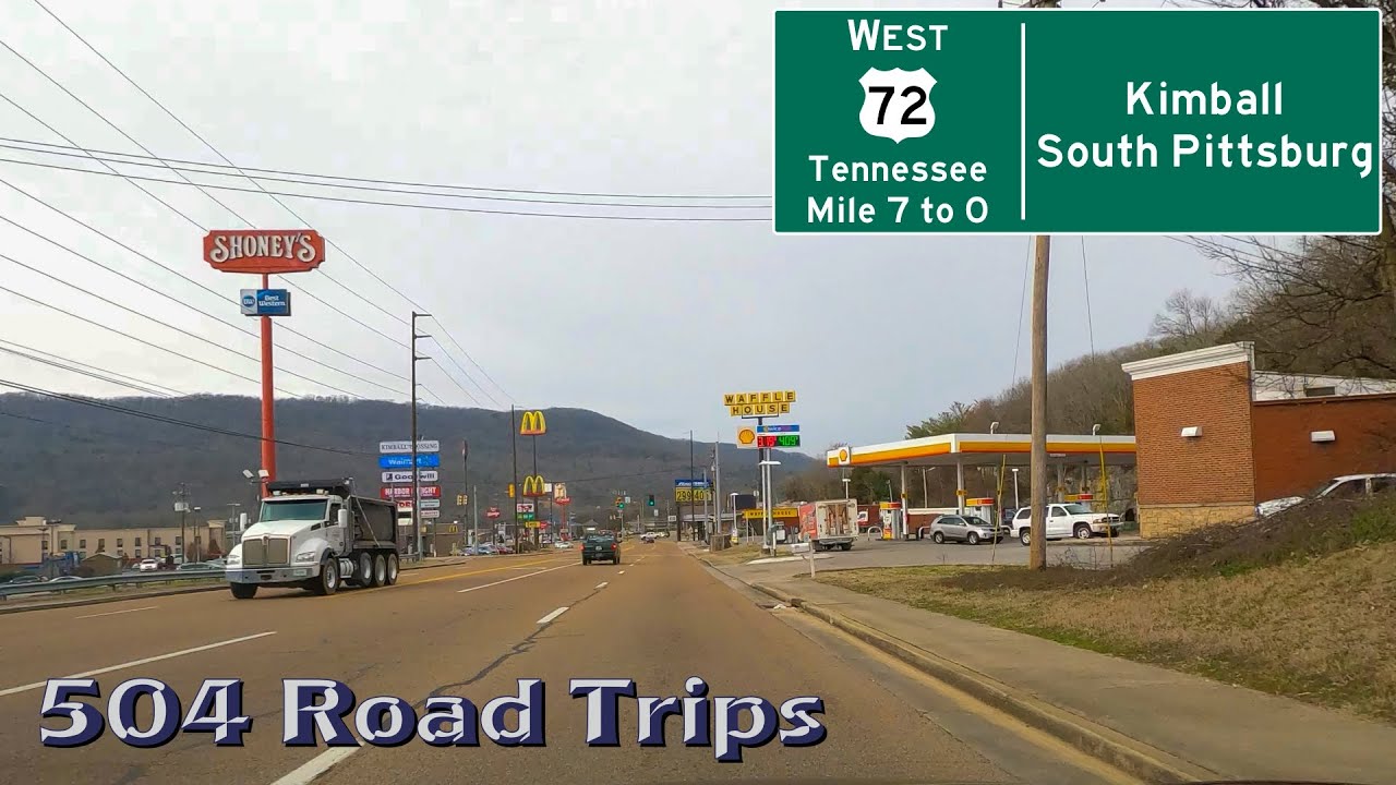 Road Trip #898 - US-72 W - Tennessee Mile 7-0 - Kimball/South Pittsburg