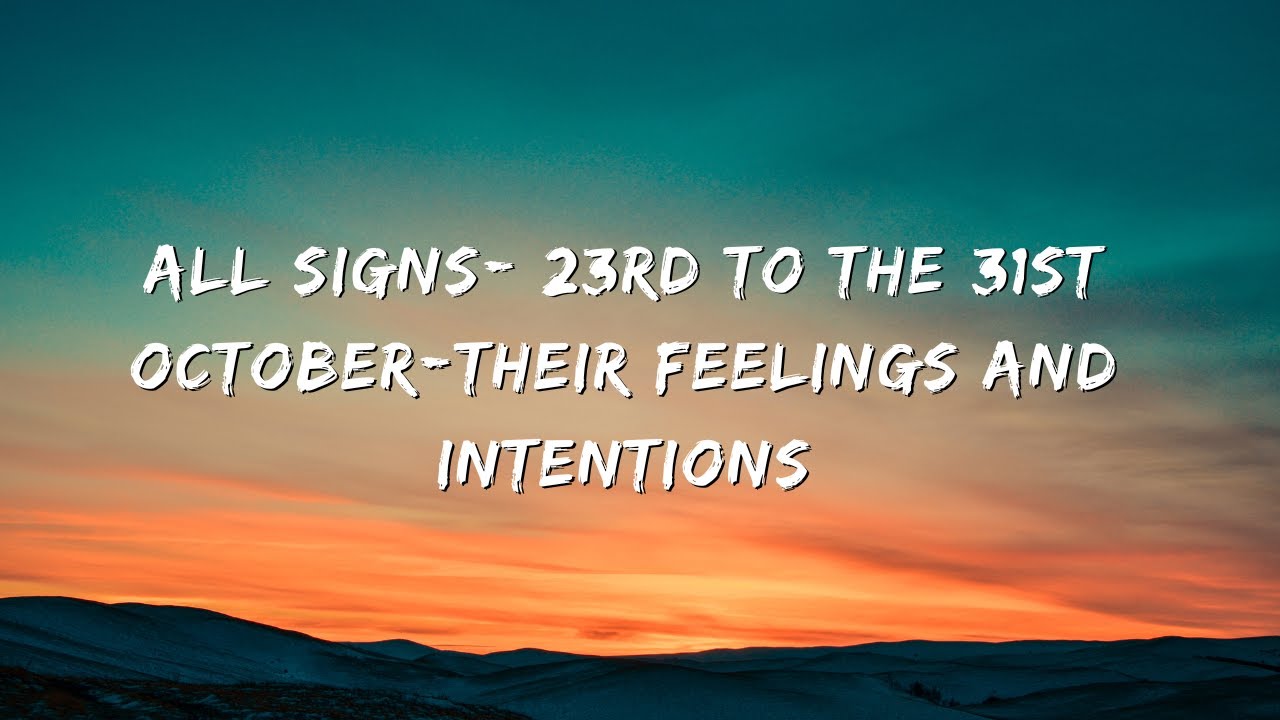 All Signs- Their Brtual Truth/Feelings 20th -31st Oct #love   #tarot   #zodiac  #tarotreading