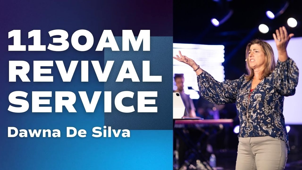 1130AM Revival Service | Dawna De Silva