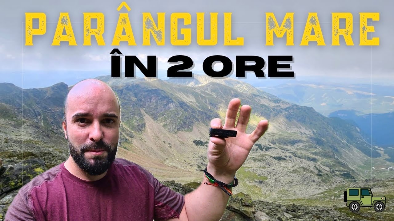 Cum am ajuns pe Vârful Parângul Mare în 2 ore (cel mai ușor traseu)