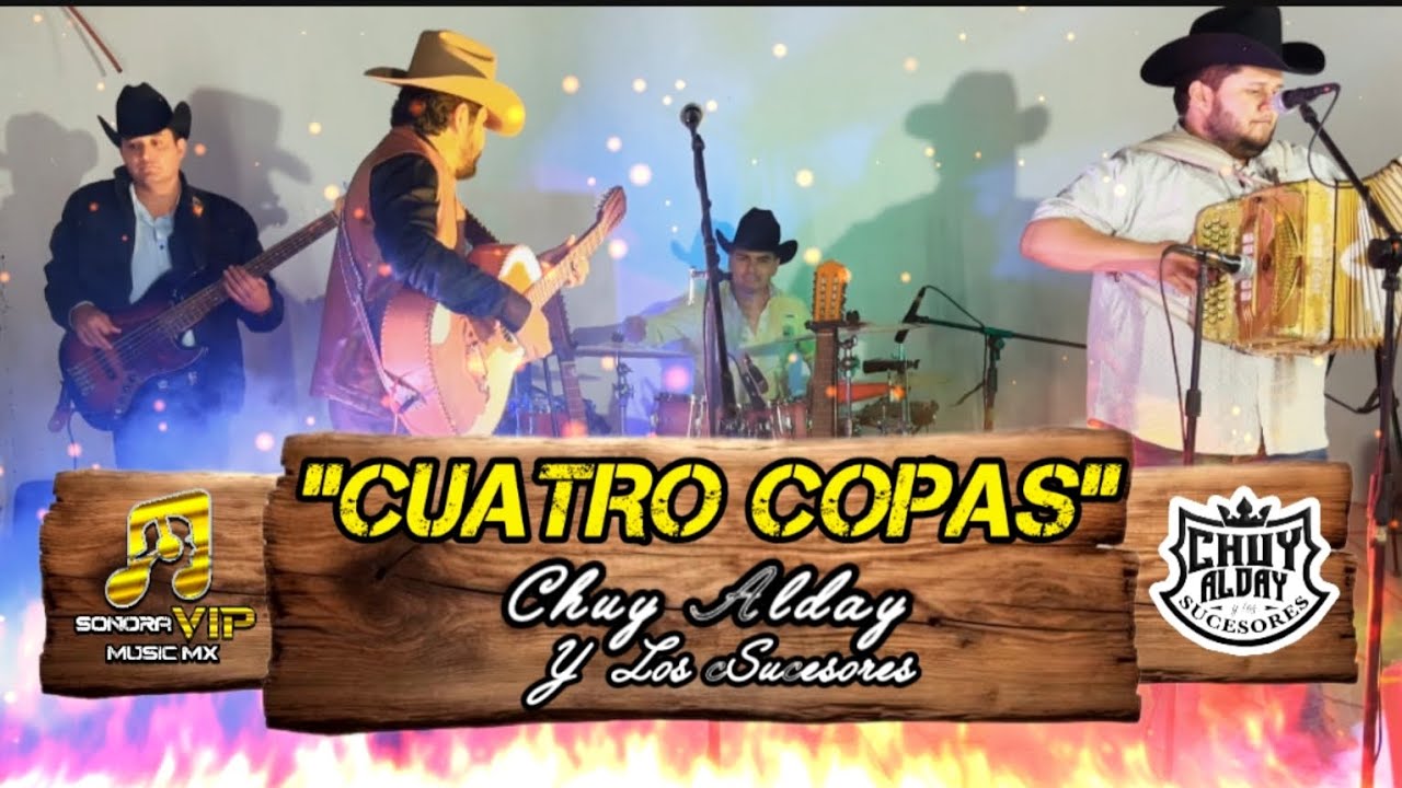 Cuatro Copas - Chuy Alday Y Los Sucesores (Live Session)