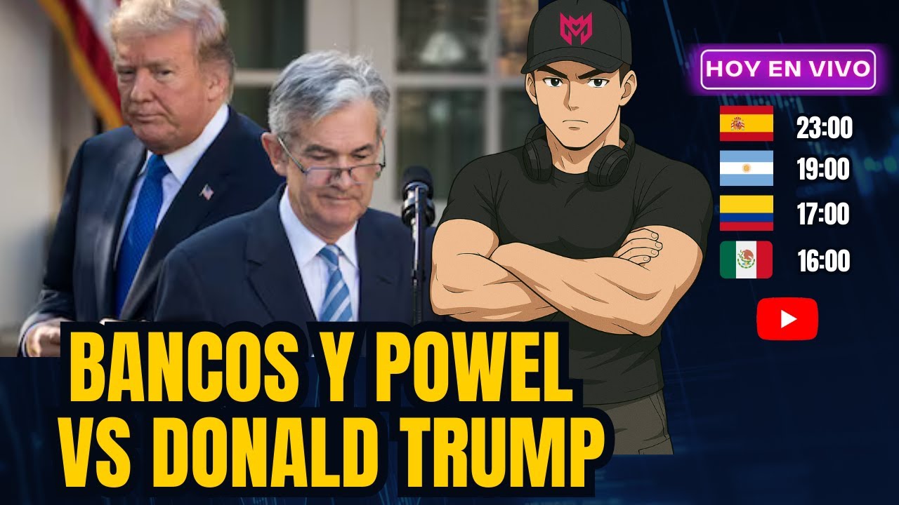 Powel Y Los Bancos Centrales Contra La Administracion Trump