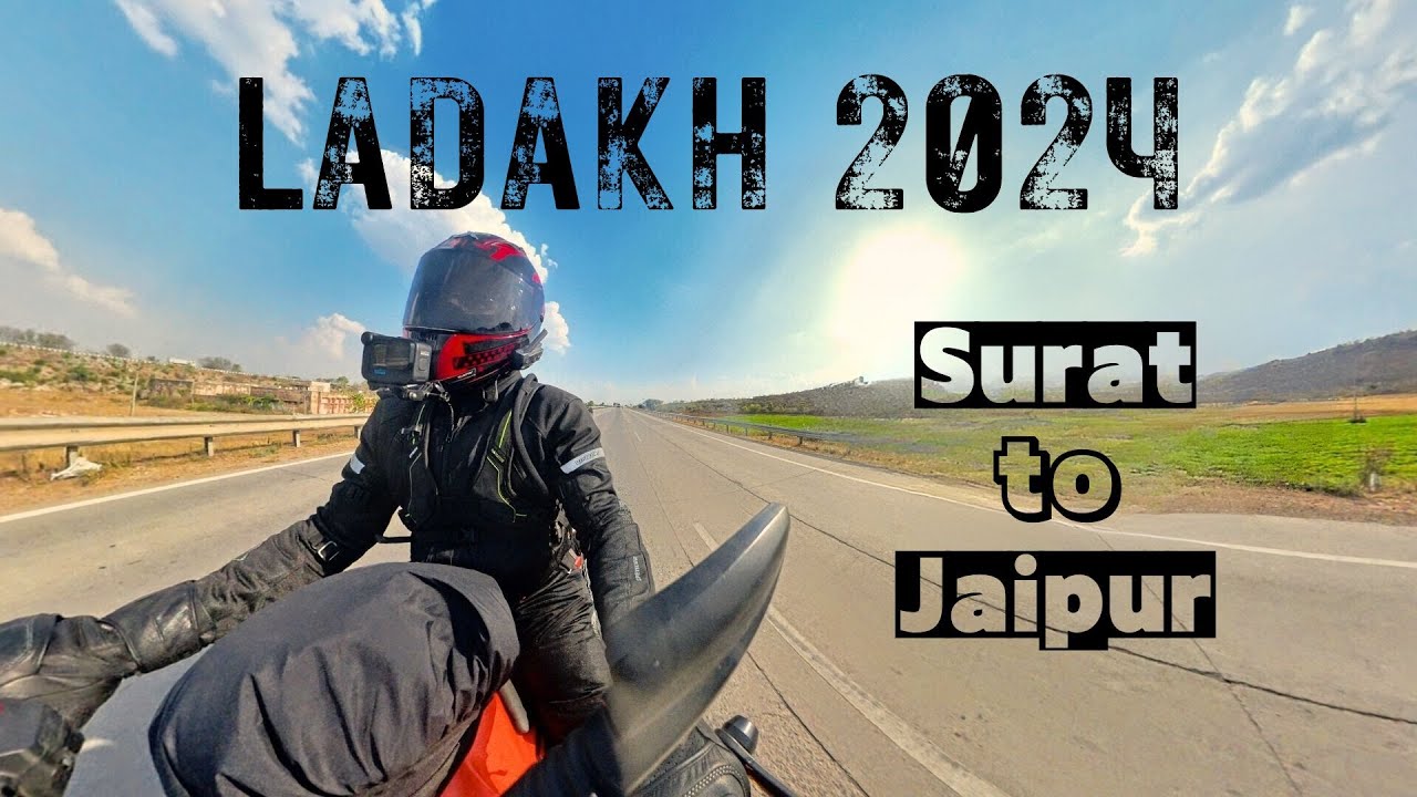 Ladakh 2024 | Episode 1 | Surat to Jaipur | Halat kharab hogai.