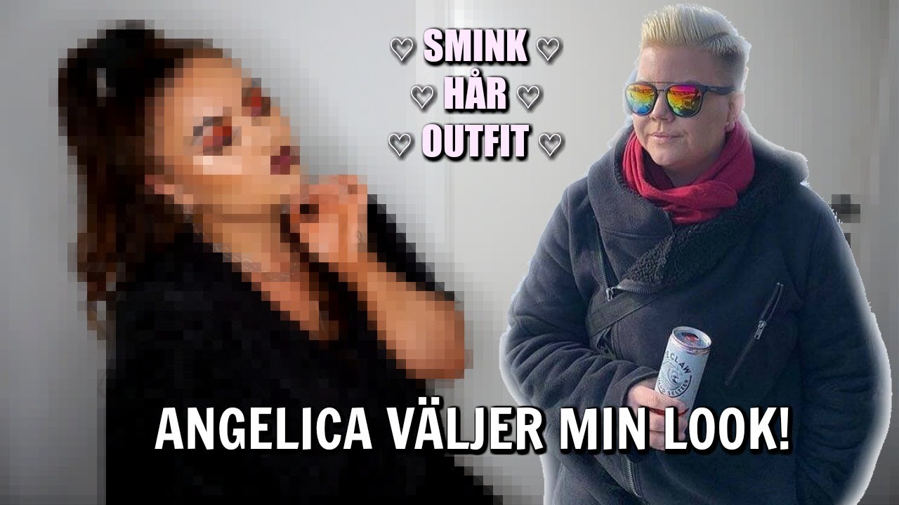 ANGELICA VÄLJER MIN LOOK - SMINK, HÅR & OUTFIT + TAPPAR DET