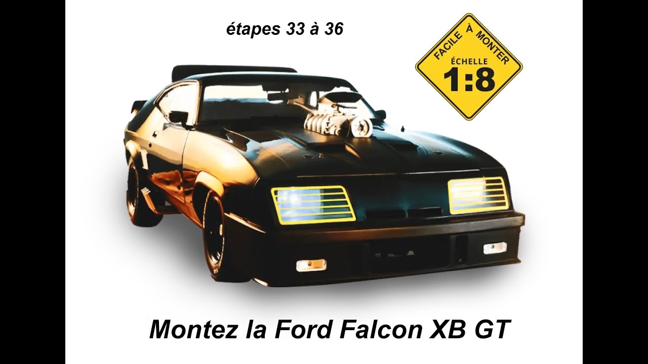Construisez la Ford Falcon XB GT Hachette collections étapes n°33 à 36