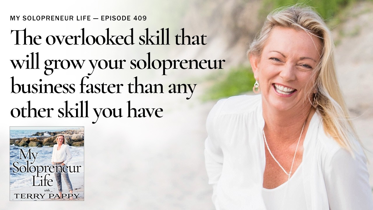 The overlooked skill that will grow your solopreneur business faster than any other | MSL 409