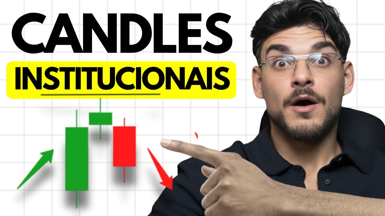 Candles Institucionais: O Sinal Mais Forte do Preço