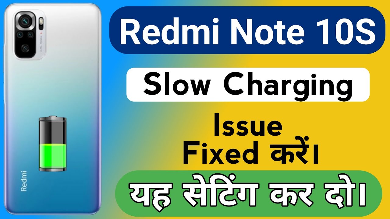 Redmi Note 10S Slow Charging Problem | How to Solve Charging Problem in Redmi Note 10s Mobile
