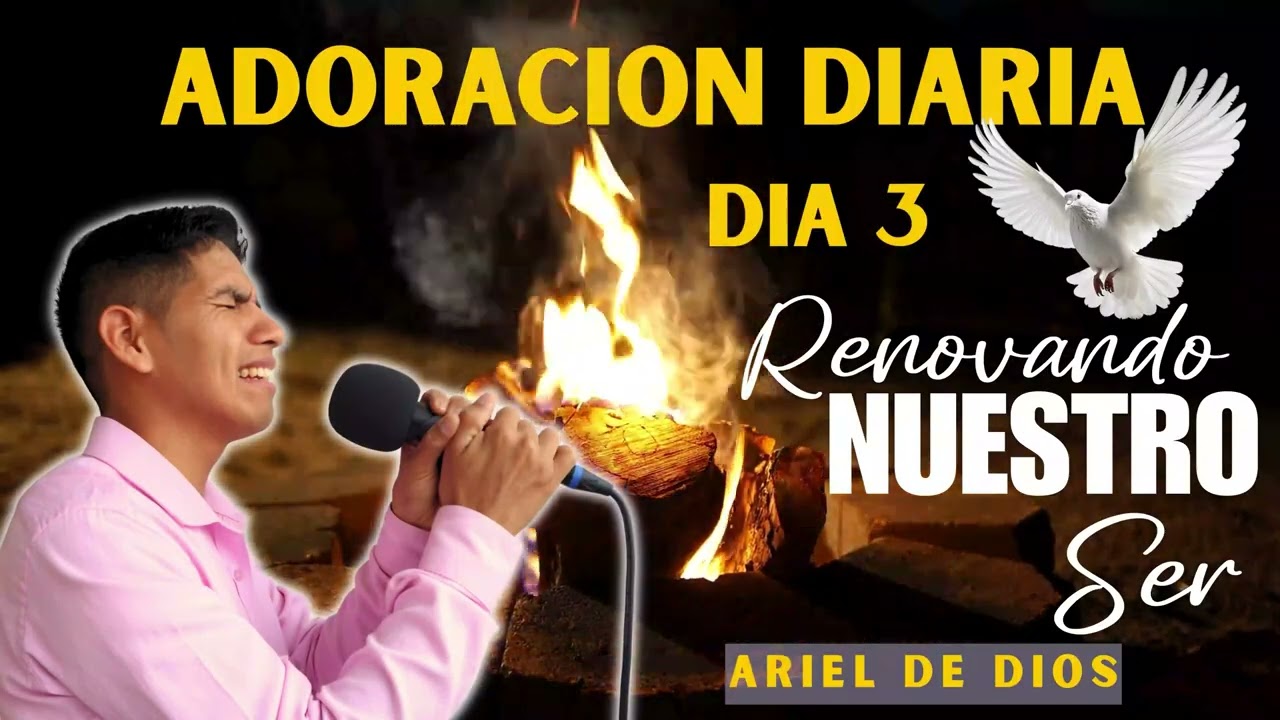“Adoración Diaria 7 pm – Día 3  | Renovando Nuestro Ser”