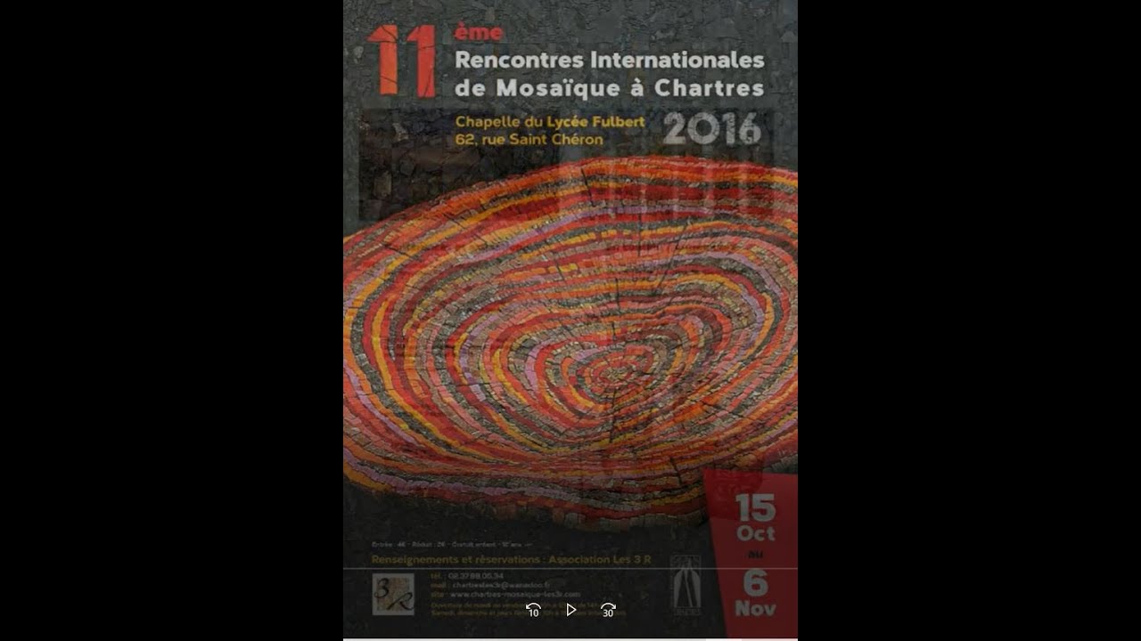 11ème Rencontres Internationales de Mosaïques Chartres 2016