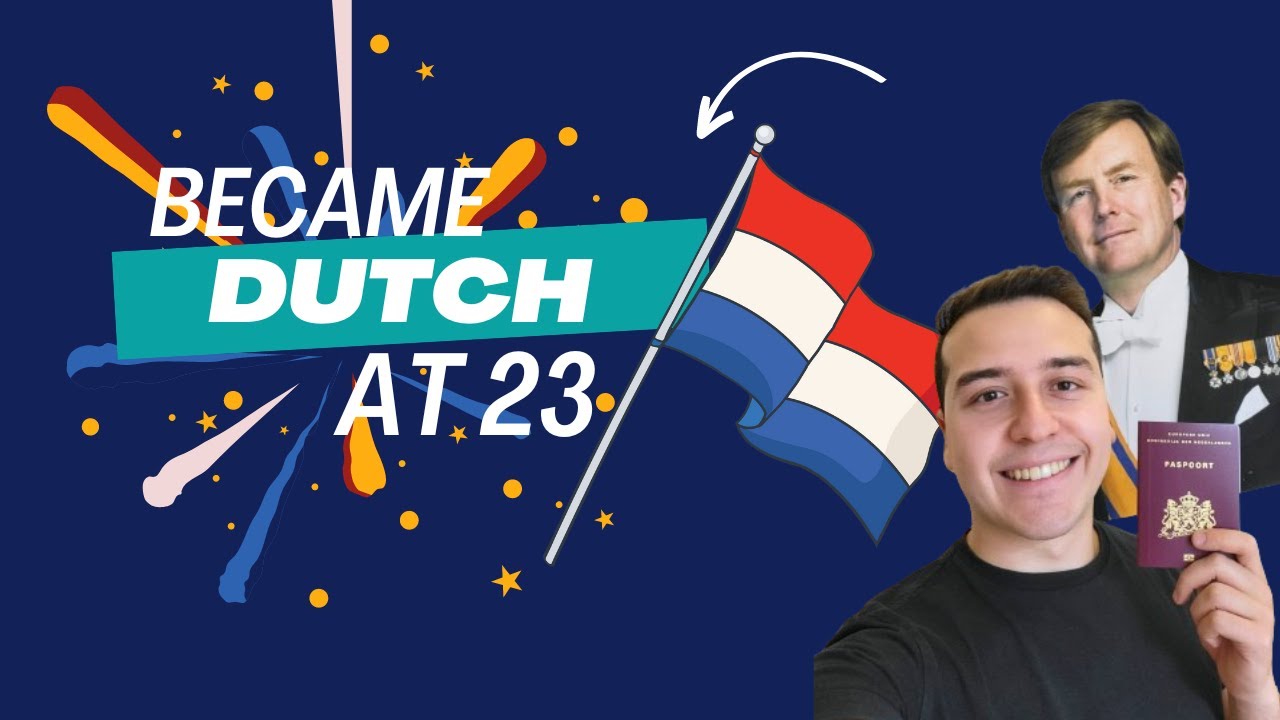 Becoming Dutch at 23 - Naturalization in The Netherlands 🇳🇱 | EU Citizenship 🇪🇺