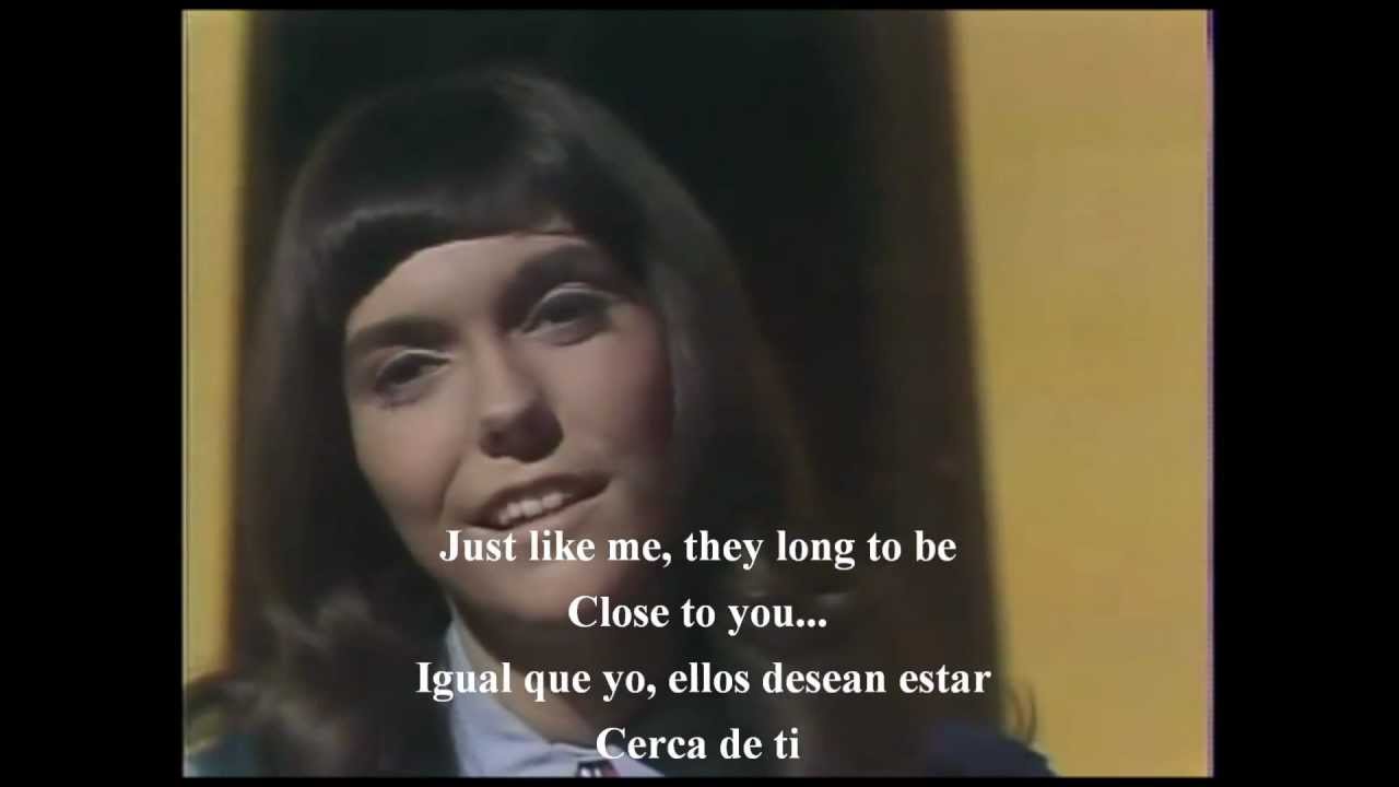 CLOSE TO YOU . SUBTITULADA . CARPENTERS
