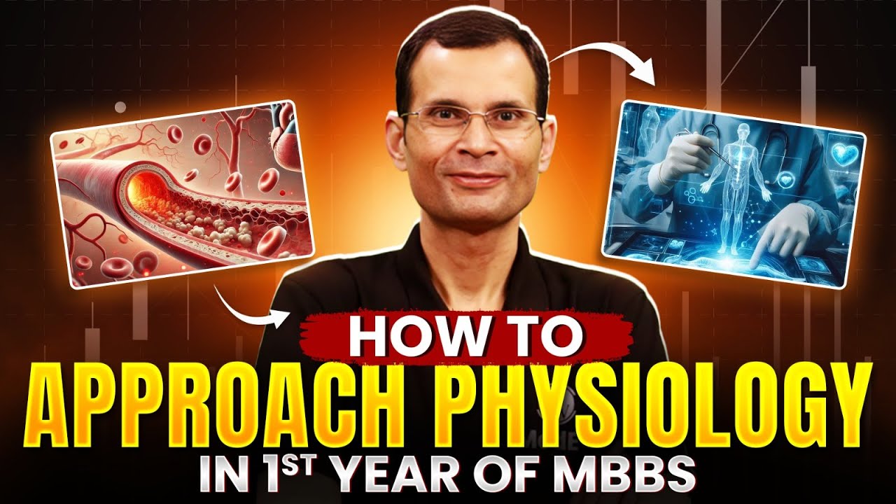 How to Study Physiology in MBBS 1st Year | Smart Approach & Toppers’ Strategy | Dr. Vivek Sir