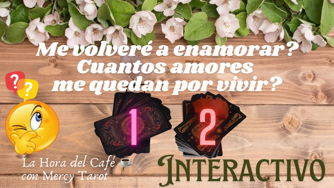 💝 VOLVERÉ A ENAMORARME? CUANDO Y DE QUIEN? 💞 CUÁNTOS AMORES ME QUEDAN POR VIVIR? #tarot #hoy #amor