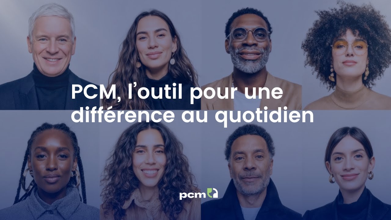 D&eacute;coder les relations humaines avec PCM | video officielle