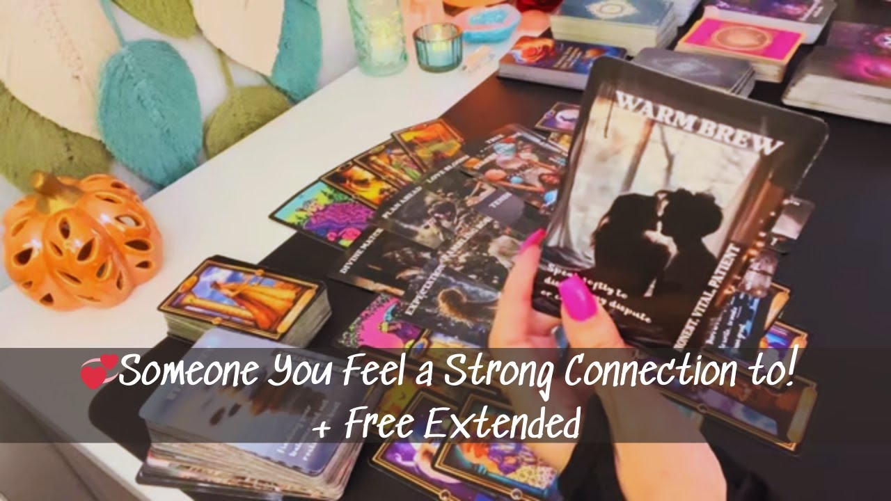 💞RARELY HAPPENS! Someone You Feel a Strong Connection to! Love Tarot Reading Soulmate