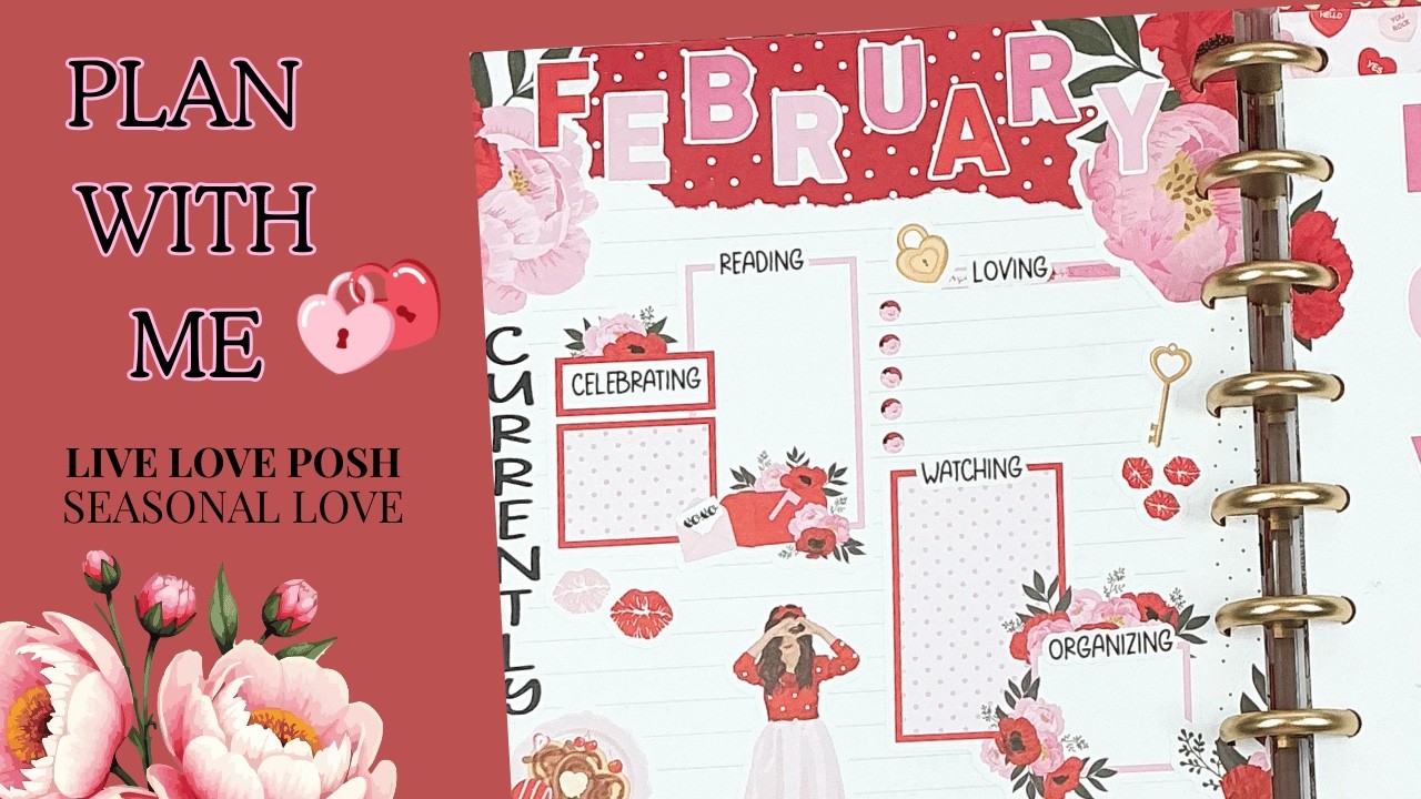 Plan With Me | February Currently | Live Love Posh Seasonal Love