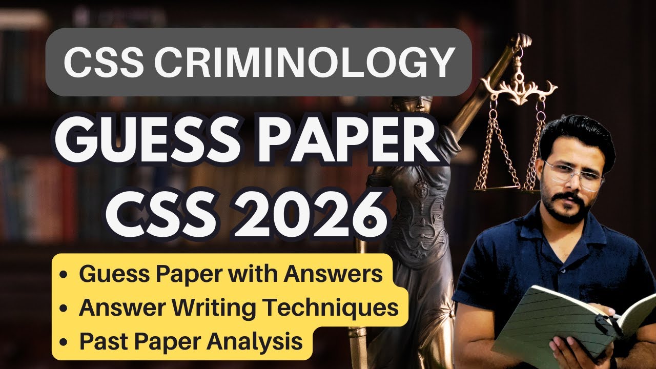 CSS Criminology Guess Paper 2026 | Most Expected Questions with Answer Outlines | #CSS #PMS #CCE #CE