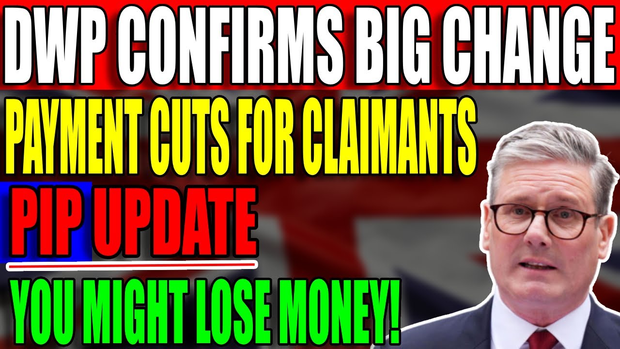 DWP PIP Update on Benefit: Claimants Face Payment Cuts