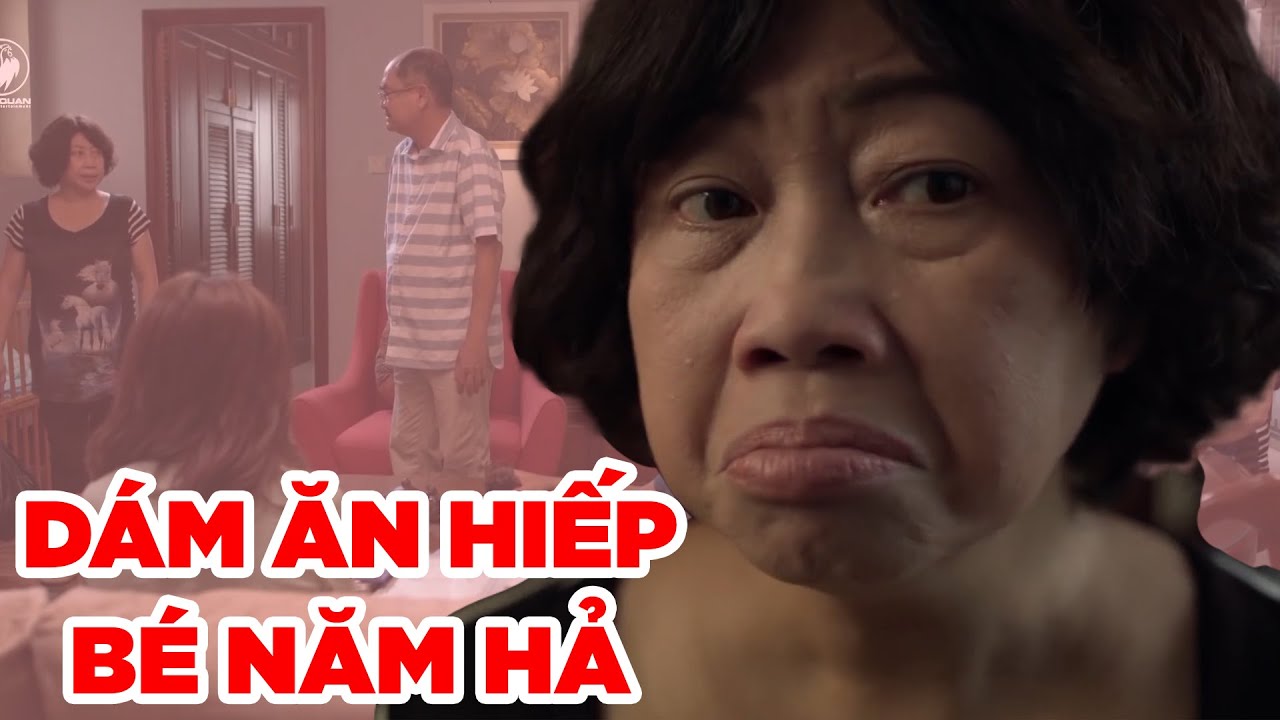 Ông Đức Nghĩa, Hoàng Anh, Đức Hạnh BẮT TAY CHÈN ÉP Bé Năm khiến cả nhà LOẠN lên và TÌM CÁCH TRẢ THÙ