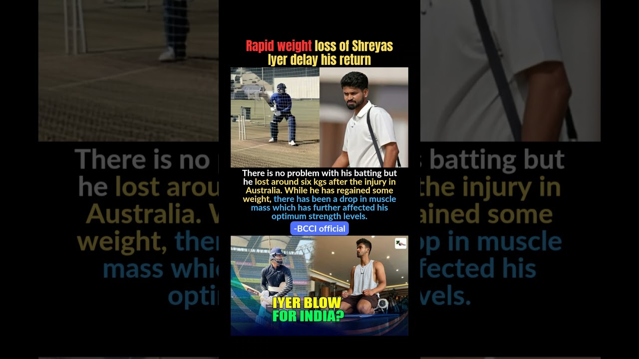 Rapid weight loss of Shreyas Iyer delay his return #cricket #shreyasiyer #indvsnz #shubmangill #usa