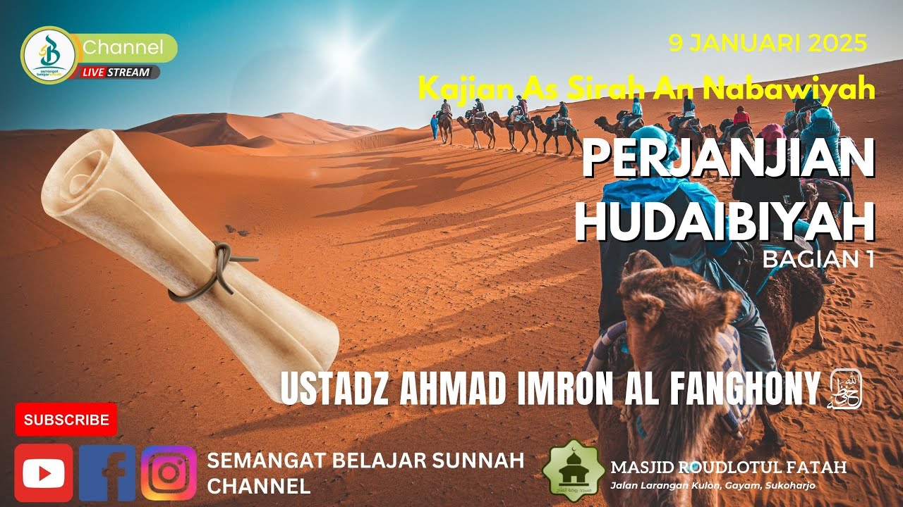 Perjanjian Hudaibiyah #1| Ustadz Ahmad Imron Al-fanghony | Kajian Ba'da Maghrib SBS Channel