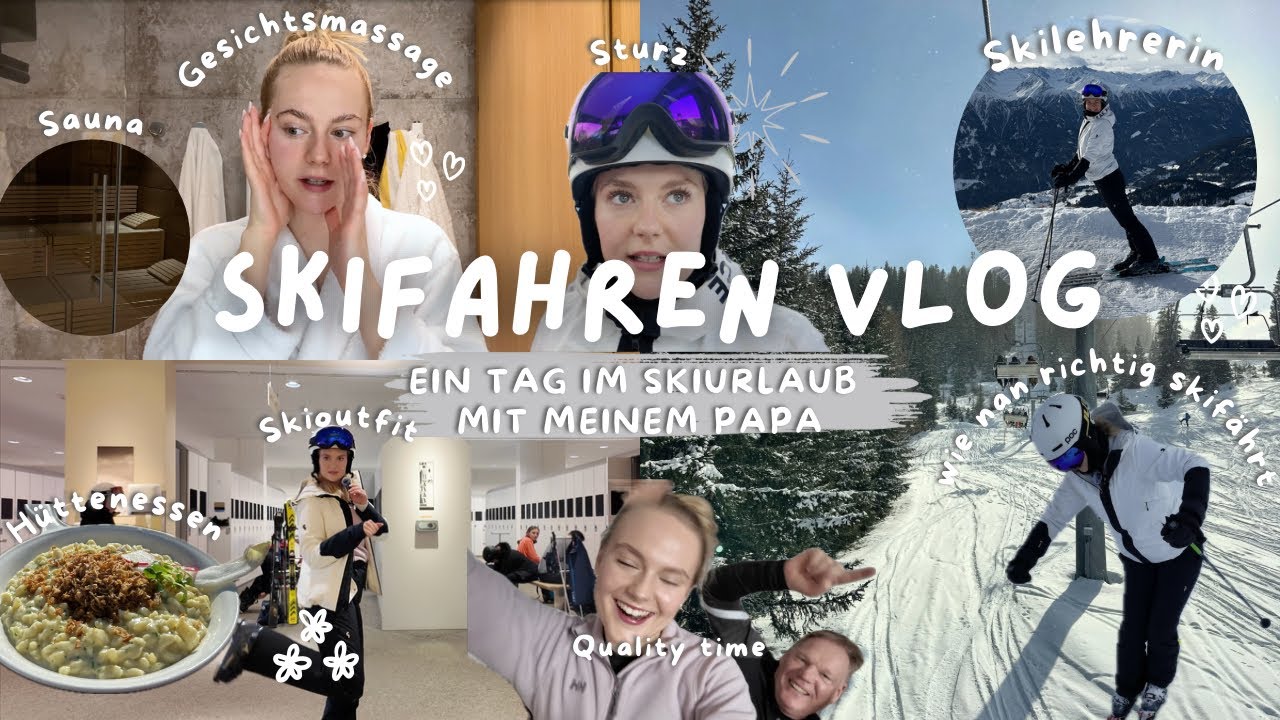 Skifahren Vlog: Skilehrerin, wie man richtig fährt, Sauna, quality time mit Papa I KathaMariie
